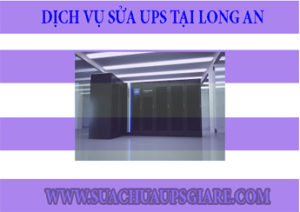 Sửa UPS tại Long An Tiền Giang